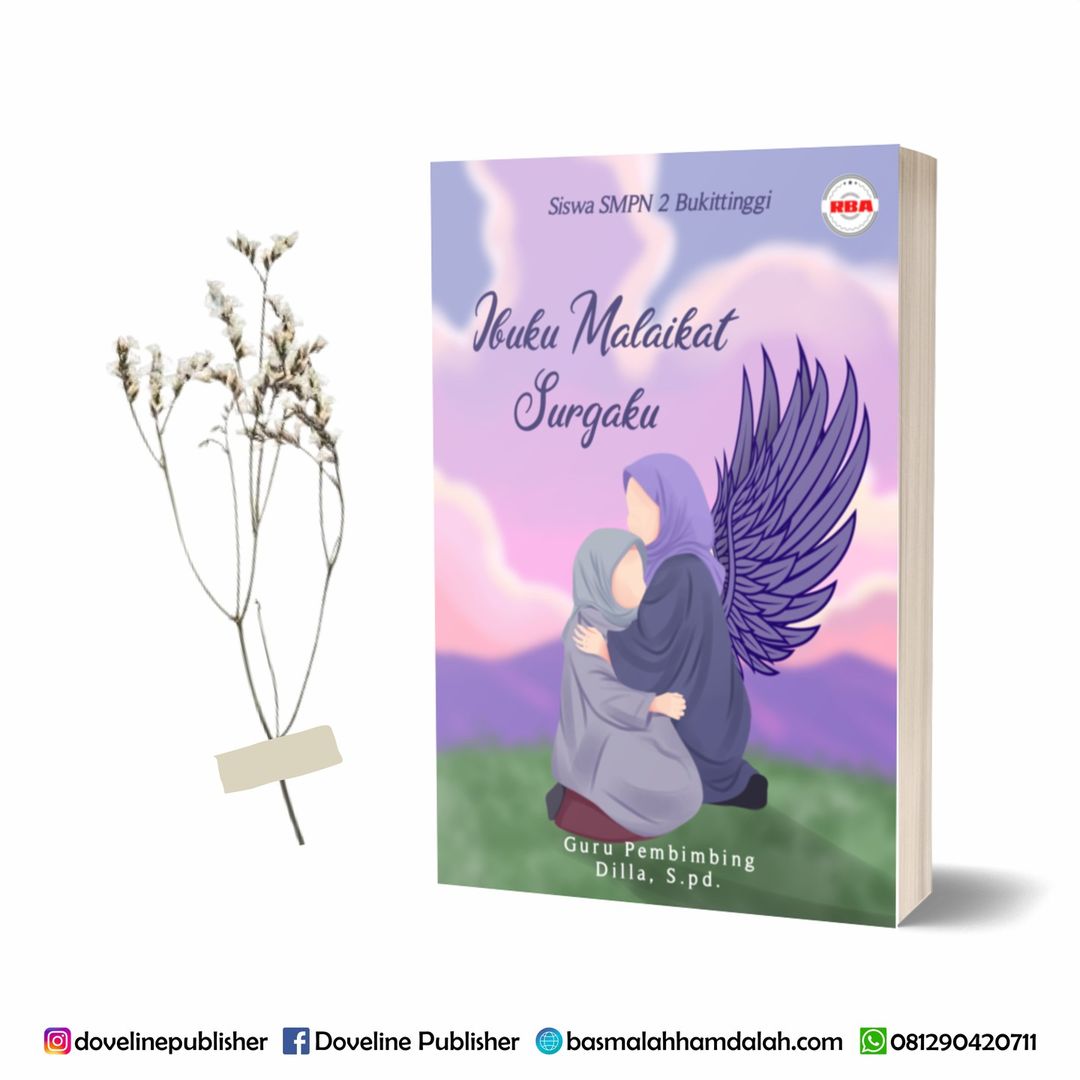 Ibuku Malaikat Surgaku