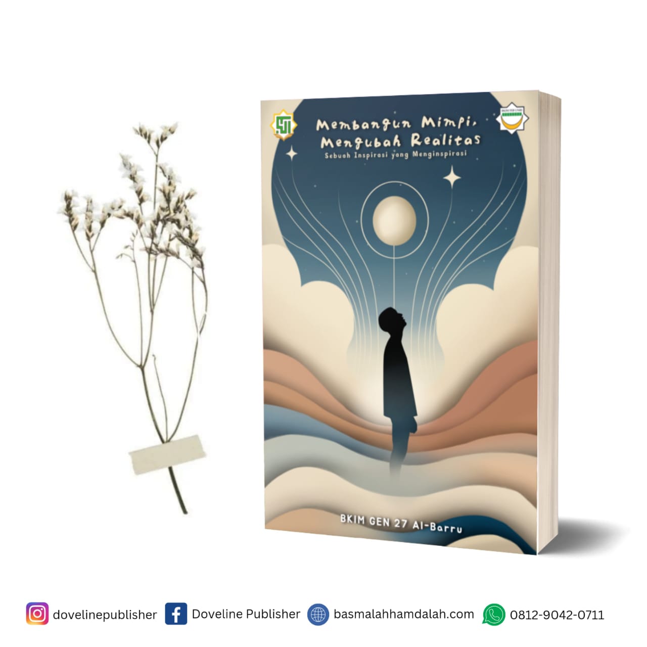 Membangun Mimpi, Mengubah Realitas