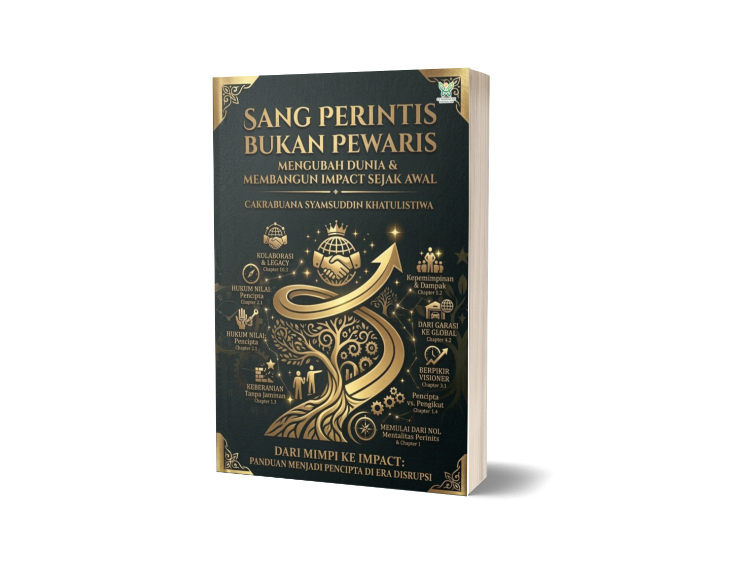 Sang Perintis Bukan Pewaris